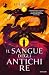 Il sangue degli antichi re
