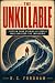 The Unkillable: Fifteen Tru...