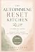 The Autoimmune Reset Kitche...