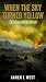 When the Sky Turned Yellow by Karen L West, Author When the Sky Turned Yellow by Karen L West, Author