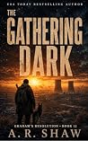 The Gathering Dark