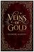 Veins of Gold by Georgie Martin