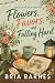 Flowers, Favors, and Falling Hard by Bria Barnes