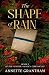 The Shape of Rain