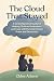 The Cloud That Stayed by Chloe Adams