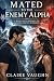 Mated to the Enemy Alpha: A...