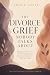 The Divorce Grief Nobody Ta...