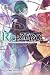 Re:Zero T16: Re: vivre dans un autre monde à partir de zéro