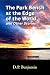The Park Bench at the Edge of the World and Other Stories by D.P. Benjamin