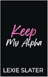 Keep My Alpha