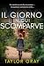 Il giorno in cui scomparve