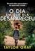 O dia em que ela desapareceu