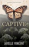 CAPTIVE: A Monarc...