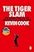 The Tiger Slam