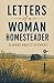 LETTERS OF A WOMAN HOMESTEADER