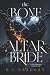 The Bone Altar Bride: A Got...