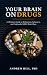 Your Brain on Drugs: A Clin...
