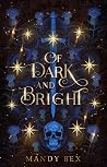 Of Dark And Brigh...