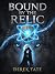 Bound by the Relic