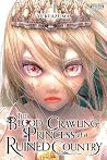 The Blood-Crawling Princess of a Ruined Country, Vol. 1 by Yuki Azuma