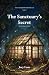 The Sanctuary's Secret by Jory Lane