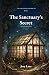 The Sanctuary's Secret: Book 3