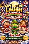 Try Not to Laugh ...