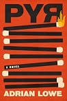 Pyr: A Novel