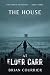 The House at Elder Carr: A ...