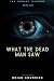 What the Dead Man Saw