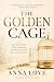 The Golden Cage: Reclaiming...