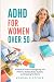 ADHD for Women Over 50 Work...