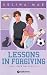 Lessons in Forgiving (French Edition)