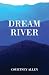 Dream River