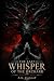 The Last Whisper of the Orc...