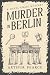 Murder in Berlin: Hazel Cha...