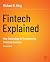 Fintech Explained: How Tech...