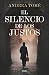 El silencio de los justos
