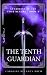 The Tenth Guardian (Guardia...