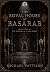 The Royal House of Basarab:...
