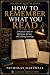 How to Remember What You Read by Nicholas Hartwell