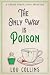 The Only Way is Poison by Lou Collins