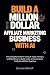 Build a Million Dollar Affi...