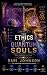 The Ethics of Quantum Souls