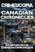 Crimeucopia presents Canadian Chronicles by Various Crimeucopia presents Canadian Chronicles by Various