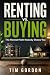 Renting vs. Buying: The Hon...