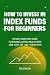How to Invest in Index Fund...