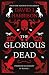 The Glorious Dead