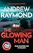 The Glowing Man (DCI Lomond Crime Thrillers Book 8)