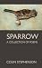 Sparrow: A collection of poems
